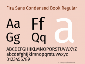 Fira Sans Condensed Book Regular Version 4.203;PS 004.203;hotconv 1.0.88;makeotf.lib2.5.64775; ttfautohint (v1.4.1) Font Sample