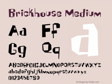 Brickhouse Medium Version 001.000 Font Sample