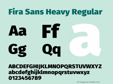 Fira Sans Heavy Regular Version 4.203;PS 004.203;hotconv 1.0.88;makeotf.lib2.5.64775; ttfautohint (v1.4.1)图片样张