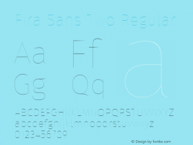 Fira Sans Two Regular Version 4.203;PS 004.203;hotconv 1.0.88;makeotf.lib2.5.64775; ttfautohint (v1.4.1)图片样张