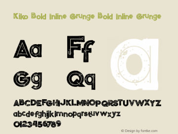 Kiko Bold Inline Grunge Bold Inline Grunge Version 1.000 Font Sample