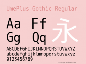 UmePlus Gothic Regular Look update time of this file. Font Sample