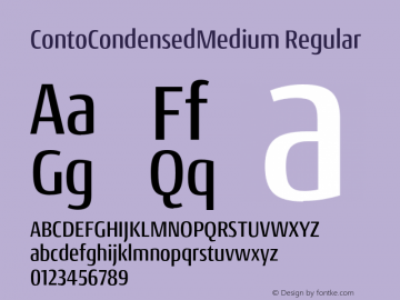 ContoCondensedMedium Regular Version 1.000;PS 1.0;hotconv 1.0.72;makeotf.lib2.5.5900 DEVELOPMENT;com.myfonts.easy.nils-types.conto-condensed.medium.wfkit2.version.4pDo Font Sample