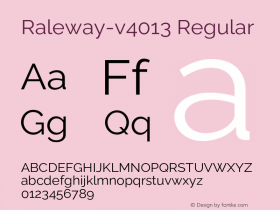 Raleway-v4013 Regular Version 4.013;PS 004.013;hotconv 1.0.88;makeotf.lib2.5.64775图片样张