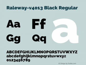Raleway-v4013 Black Regular Version 4.013;PS 004.013;hotconv 1.0.88;makeotf.lib2.5.64775 Font Sample