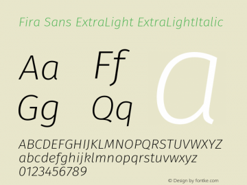 Fira Sans ExtraLight ExtraLightItalic Version 004.203 Font Sample
