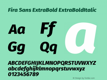 Fira Sans ExtraBold ExtraBoldItalic Version 004.203 Font Sample