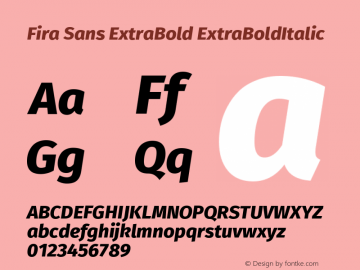 Fira Sans ExtraBold ExtraBoldItalic Version 004.203 Font Sample