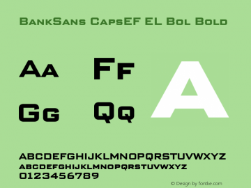 BankSans CapsEF EL Bol Bold Version 2.002 Font Sample