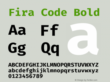 Fira Code Bold Version 3.206;PS 003.206;hotconv 1.0.88;makeotf.lib2.5.64775; ttfautohint (v1.4.1) Font Sample