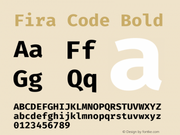 Fira Code Bold Version 3.206;PS 003.206;hotconv 1.0.88;makeotf.lib2.5.64775; ttfautohint (v1.4.1) Font Sample