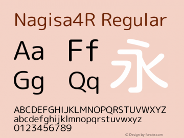 Nagisa4R Regular Version 1.051.20161114 Font Sample