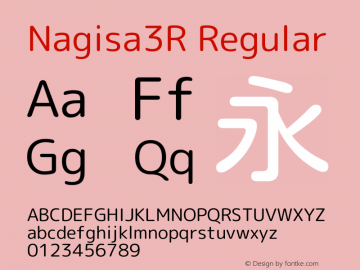 Nagisa3R Regular Version 1.051.20161114 Font Sample