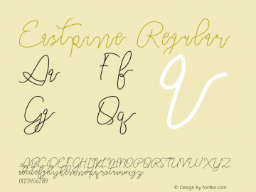 Eastpine Regular Version 1.000;PS 001.001;hotconv 1.0.56 Font Sample