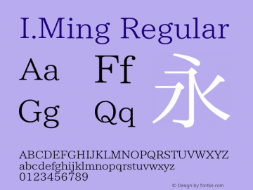 I.Ming Regular Version 5.00 November 16, 2016 Font Sample