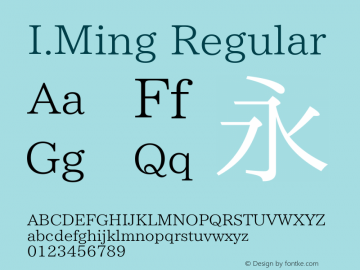 I.Ming Regular Version 5.00 November 16, 2016 Font Sample