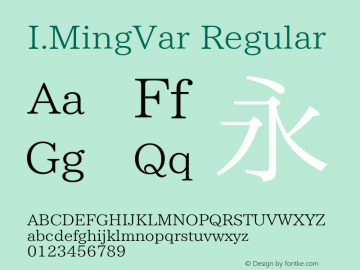 I.MingVar Regular Version 5.00 November 16, 2016 Font Sample