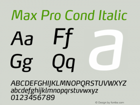 Max Pro Cond Italic Version 7.504; 2014; Build 1021; Font Sample