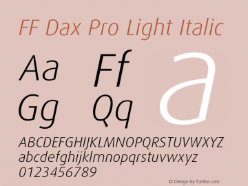 FF Dax Pro Light Italic Version 7.504; 2009; Build 1021;com.myfonts.easy.fontfont.ff-dax.pro-light-italic.wfkit2.version.4fzA Font Sample