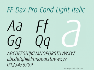 FF Dax Pro Cond Light Italic Version 7.504; 2009; Build 1021;com.myfonts.easy.fontfont.ff-dax.pro-cond-light-ita.wfkit2.version.4gq4 Font Sample