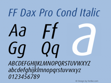FF Dax Pro Cond Italic Version 7.504; 2009; Build 1021;com.myfonts.easy.fontfont.ff-dax.pro-cond-regular-ita.wfkit2.version.4ghK Font Sample
