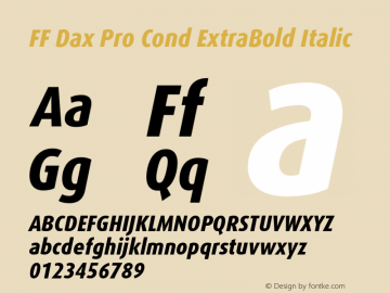 FF Dax Pro Cond ExtraBold Italic Version 7.504; 2009; Build 1021;com.myfonts.easy.fontfont.ff-dax.pro-cond-extra-bold-ita.wfkit2.version.4fET图片样张