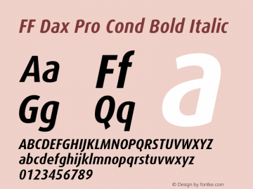 FF Dax Pro Cond Bold Italic Version 7.504; 2009; Build 1021;com.myfonts.easy.fontfont.ff-dax.pro-cond-bold-ita.wfkit2.version.4fMp Font Sample