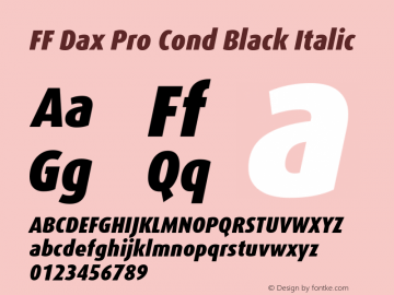 FF Dax Pro Cond Black Italic Version 7.504; 2009; Build 1021;com.myfonts.easy.fontfont.ff-dax.pro-cond-black-ita.wfkit2.version.4fQZ图片样张