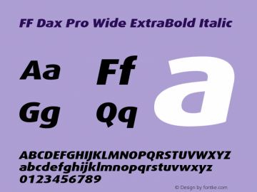 FF Dax Pro Wide ExtraBold Italic Version 7.504; 2009; Build 1021;com.myfonts.easy.fontfont.ff-dax.pro-wide-extra-bold-italic.wfkit2.version.4gDc图片样张