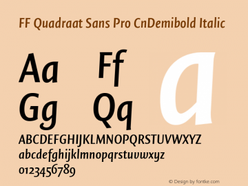 FF Quadraat Sans Pro CnDemibold Italic Version 7.504; 2011; Build 1021 Font Sample