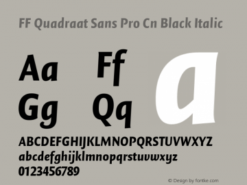 FF Quadraat Sans Pro Cn Black Italic Version 7.504; 2012; Build 1022;com.myfonts.easy.fontfont.ff-quadraat-sans.pro-condensed-black-italic.wfkit2.version.4gPc Font Sample