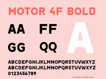 Motor 4F Bold 1.1;com.myfonts.easy.4thfebruary.motor-4f.bold.wfkit2.version.4kTw Font Sample
