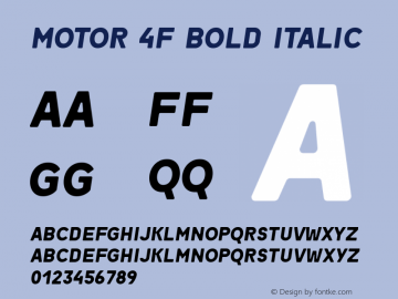 Motor 4F Bold Italic 1.1;com.myfonts.easy.4thfebruary.motor-4f.bold-ital.wfkit2.version.4kTv Font Sample