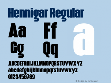 Hennigar Regular Version 0.00 November 16, 2016 Font Sample