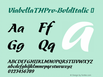 ViabellaTHPro-BoldItalic ☞ Version 1.001 2016;com.myfonts.easy.ef.viabellat-h-pro.bold-italic.wfkit2.version.4yho Font Sample