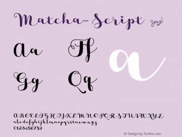 Matcha-Script ☞ Version 1.000;PS 001.000;hotconv 1.0.88;makeotf.lib2.5.64775;com.myfonts.easy.los-andes.matcha.script.wfkit2.version.4Czr图片样张