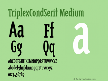 TriplexCondSerif Medium Version 1.00 Font Sample