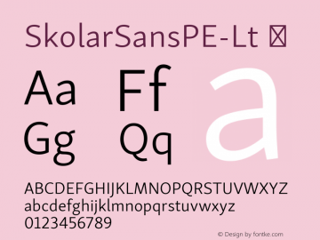 SkolarSansPE-Lt ☞ Version 2.004;PS 2.003;hotconv 1.0.88;makeotf.lib2.5.647800; ttfautohint (v1.5);com.myfonts.easy.rosetta.skolar-sans-pe.light.wfkit2.version.4Ft1图片样张