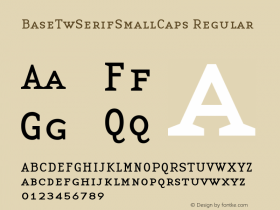 BaseTwSerifSmallCaps Regular Altsys Fontographer 3.5  9/15/97 Font Sample