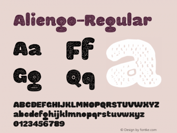 Aliengo-Regular ☞ Version 1.000;PS 001.000;hotconv 1.0.88;makeotf.lib2.5.64775;com.myfonts.easy.rodrigotypo.aliengo.regular.wfkit2.version.4EHh图片样张