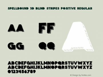 Spellbound 3D Blind Stripes Positive Regular 1.0 Font Sample