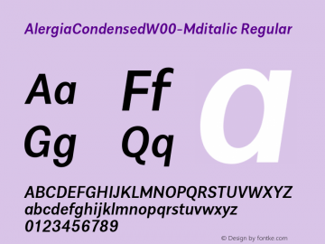 AlergiaCondensedW00-Mditalic Regular Version 1.00 Font Sample