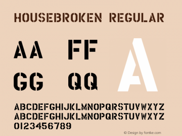 HouseBroken Regular Version 1.000;PS 001.000;hotconv 1.0.38 Font Sample
