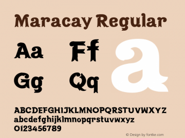 Maracay Regular Version 001.001 | wf-rip Font Sample
