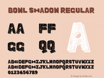 BOWL Shadow Regular Version 1.000;PS 001.000;hotconv 1.0.88;makeotf.lib2.5.64775图片样张