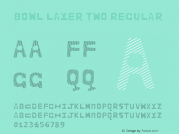BOWL Layer Two Regular Version 1.000;PS 001.000;hotconv 1.0.88;makeotf.lib2.5.64775图片样张