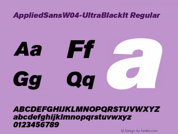 AppliedSansW04-UltraBlackIt Regular Version 1.00 Font Sample