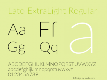 Lato ExtraLight Regular Version 2.015; 2015-08-06; http://www.latofonts.com/ Font Sample