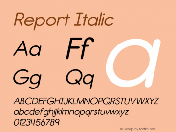 Report Italic Version 1.000 2005 initial release Font Sample