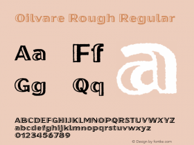 Oilvare Rough Regular Version 1.000;PS 001.000;hotconv 1.0.70;makeotf.lib2.5.58329 Font Sample